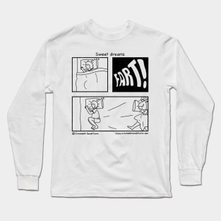 Sweet dreams Long Sleeve T-Shirt